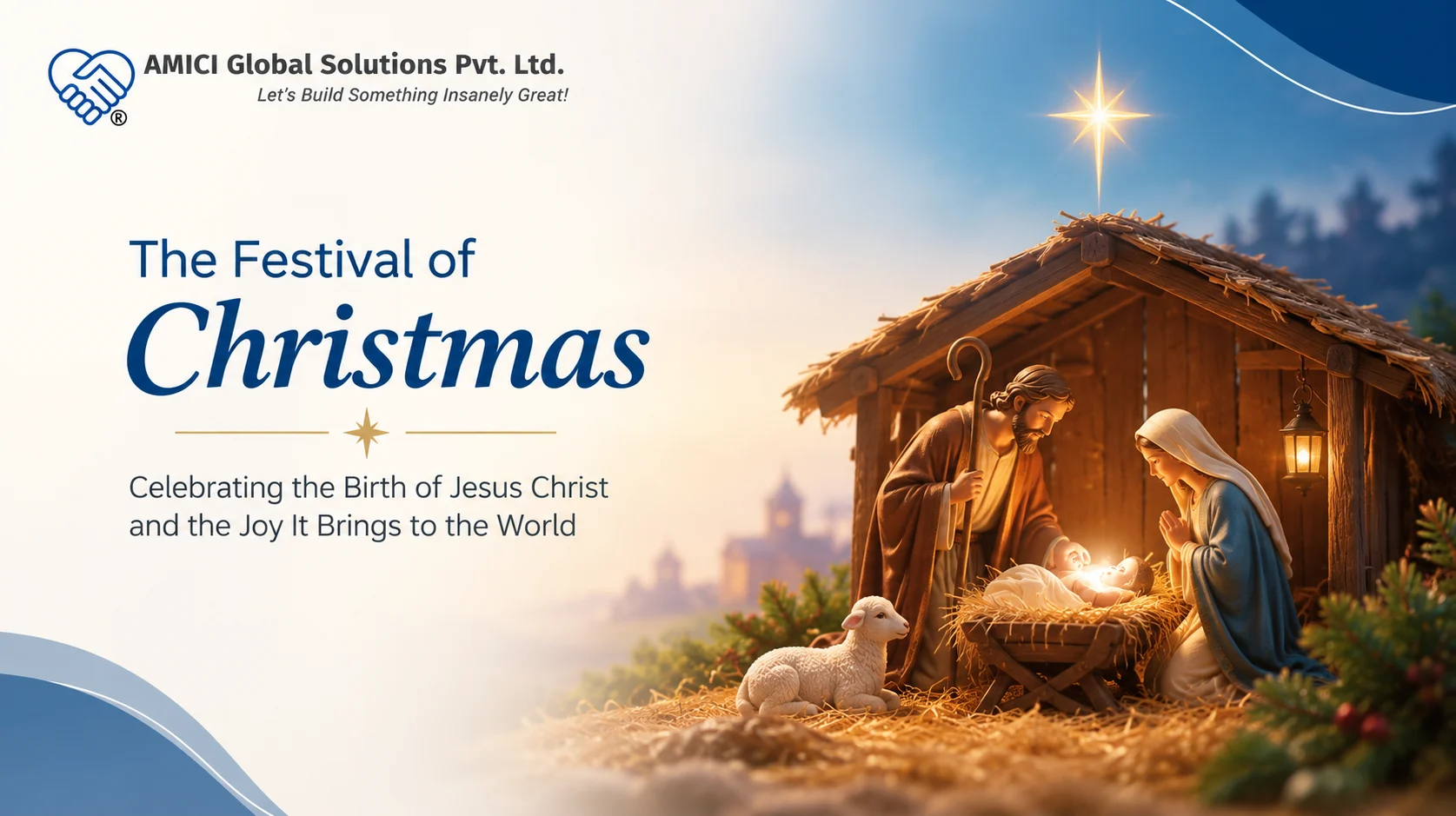 The Festival of Christmas: Celebrating the Birth of Jesus Christ and the Joy It Brings to the World